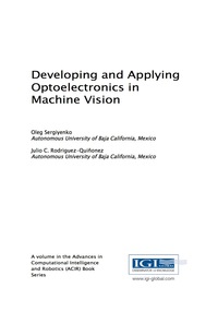Imagen de portada: Developing and Applying Optoelectronics in Machine Vision 9781522506324
