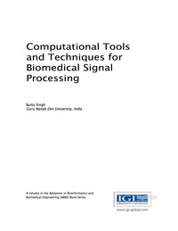 表紙画像: Computational Tools and Techniques for Biomedical Signal Processing 9781522506607