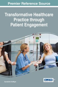 Omslagafbeelding: Transformative Healthcare Practice through Patient Engagement 9781522506638