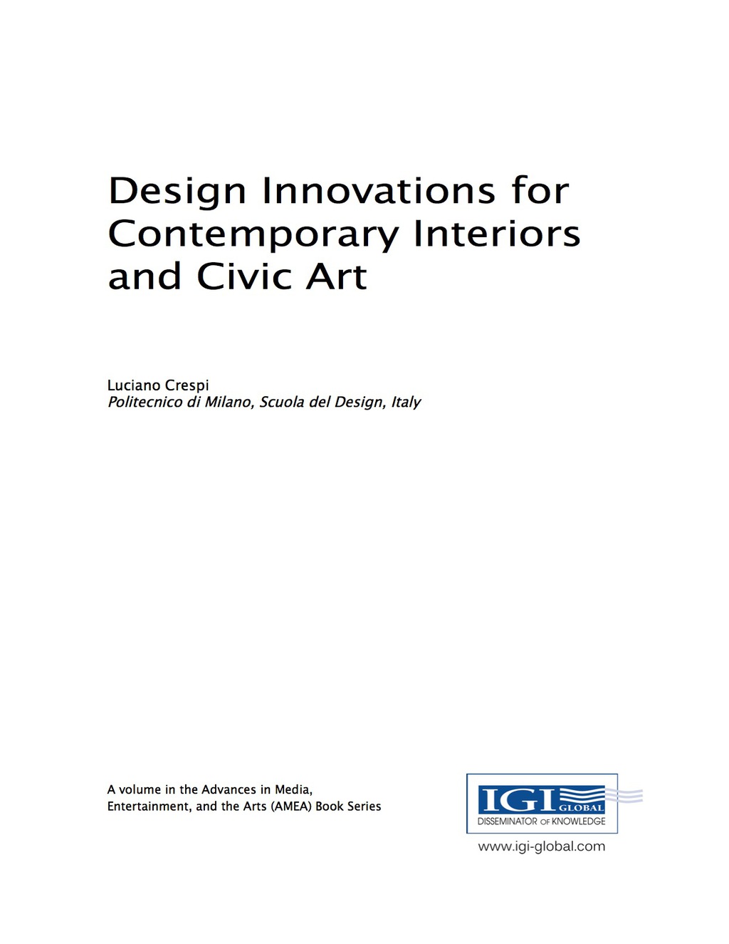 Design Innovations for Contemporary Interiors and Civic Art