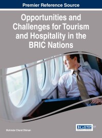 Imagen de portada: Opportunities and Challenges for Tourism and Hospitality in the BRIC Nations 9781522507086