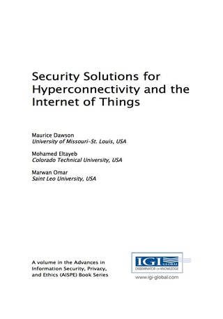صورة الغلاف: Security Solutions for Hyperconnectivity and the Internet of Things 9781522507413