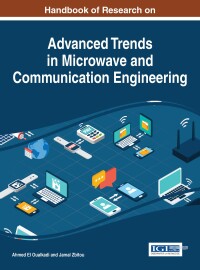 Imagen de portada: Handbook of Research on Advanced Trends in Microwave and Communication Engineering 9781522507734