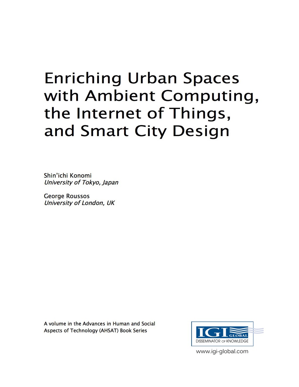 Enriching Urban Spaces with Ambient Computing, the Internet of Things, and Smart City Design