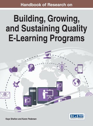 صورة الغلاف: Handbook of Research on Building, Growing, and Sustaining Quality E-Learning Programs 9781522508779