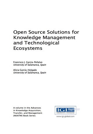 Cover image: Open Source Solutions for Knowledge Management and Technological Ecosystems 9781522509059
