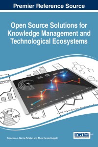 Cover image: Open Source Solutions for Knowledge Management and Technological Ecosystems 9781522509059