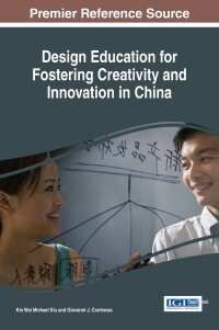 Imagen de portada: Design Education for Fostering Creativity and Innovation in China 9781522509110