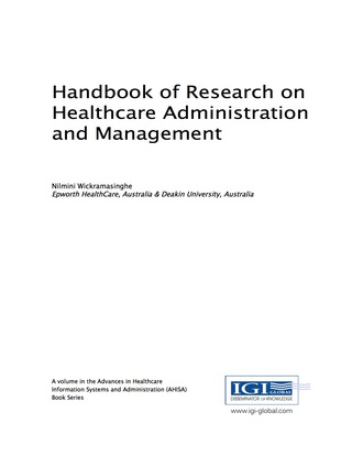 Cover image: Handbook of Research on Healthcare Administration and Management 9781522509202