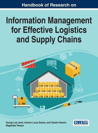Cover image: Handbook of Research on Information Management for Effective Logistics and Supply Chains 9781522509738