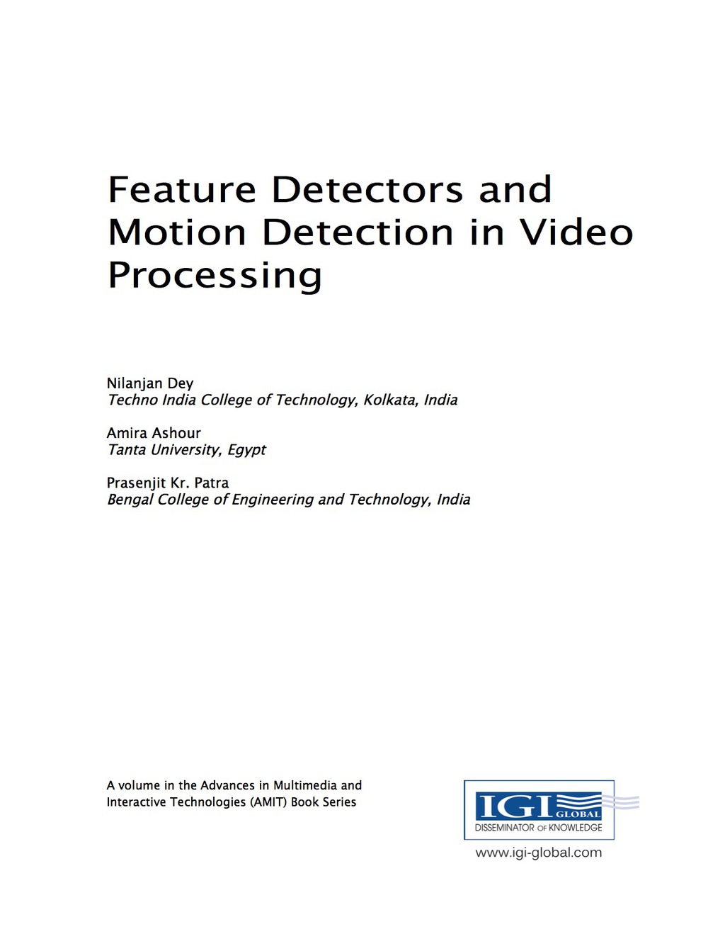Feature Detectors and Motion Detection in Video Processing