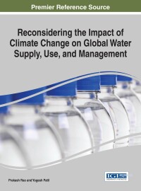 Imagen de portada: Reconsidering the Impact of Climate Change on Global Water Supply, Use, and Management 9781522510468
