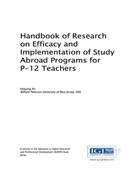 Cover image: Handbook of Research on Efficacy and Implementation of Study Abroad Programs for P-12 Teachers 9781522510574