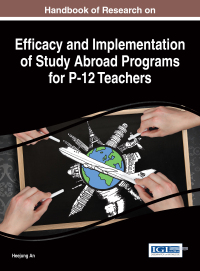 Cover image: Handbook of Research on Efficacy and Implementation of Study Abroad Programs for P-12 Teachers 9781522510574