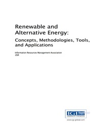 表紙画像: Renewable and Alternative Energy: Concepts, Methodologies, Tools, and Applications 9781522516712