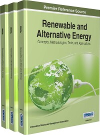 Cover image: Renewable and Alternative Energy: Concepts, Methodologies, Tools, and Applications 9781522516712