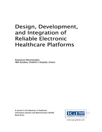 Cover image: Design, Development, and Integration of Reliable Electronic Healthcare Platforms 9781522517245
