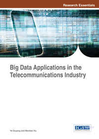 Cover image: Big Data Applications in the Telecommunications Industry 9781522517504