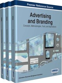 Cover image: Advertising and Branding: Concepts, Methodologies, Tools, and Applications 9781522517931