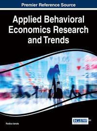 Cover image: Applied Behavioral Economics Research and Trends 9781522518266