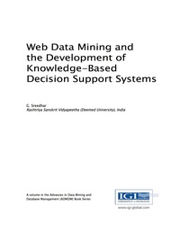 صورة الغلاف: Web Data Mining and the Development of Knowledge-Based Decision Support Systems 9781522518778