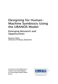 Imagen de portada: Designing for Human-Machine Symbiosis Using the URANOS Model 9781522518884