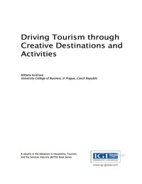 表紙画像: Driving Tourism through Creative Destinations and Activities 9781522520160