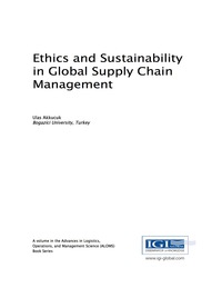表紙画像: Ethics and Sustainability in Global Supply Chain Management 9781522520368