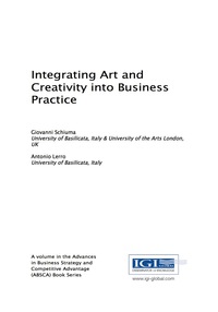 Cover image: Integrating Art and Creativity into Business Practice 9781522520504