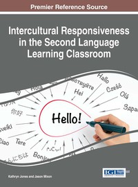 Cover image: Intercultural Responsiveness in the Second Language Learning Classroom 9781522520696