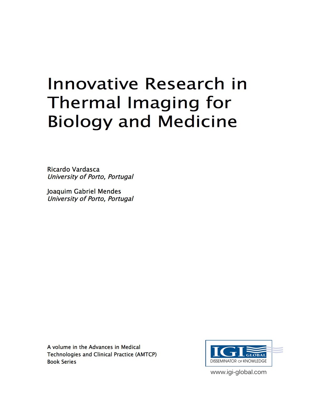Innovative Research in Thermal Imaging for Biology and Medicine