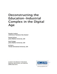表紙画像: Deconstructing the Education-Industrial Complex in the Digital Age 9781522521013