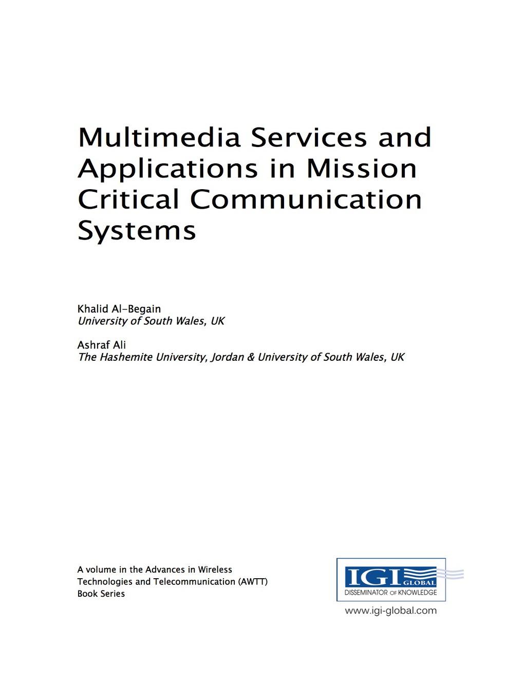 Multimedia Services and Applications in Mission Critical Communication Systems