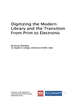 表紙画像: Digitizing the Modern Library and the Transition From Print to Electronic 9781522521198