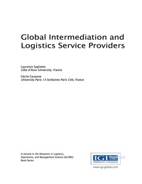 表紙画像: Global Intermediation and Logistics Service Providers 9781522521334