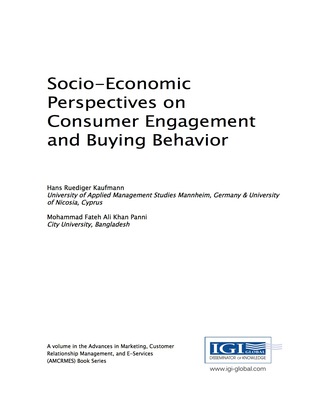 Cover image: Socio-Economic Perspectives on Consumer Engagement and Buying Behavior 9781522521396