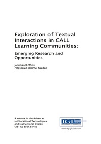 Cover image: Exploration of Textual Interactions in CALL Learning Communities 9781522521426