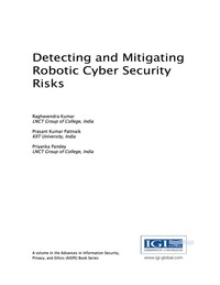 Cover image: Detecting and Mitigating Robotic Cyber Security Risks 9781522521549