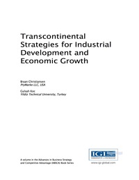 Cover image: Transcontinental Strategies for Industrial Development and Economic Growth 9781522521600
