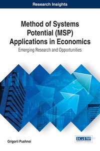 Cover image: Method of Systems Potential (MSP) Applications in Economics: Emerging Research and Opportunities 9781522521709