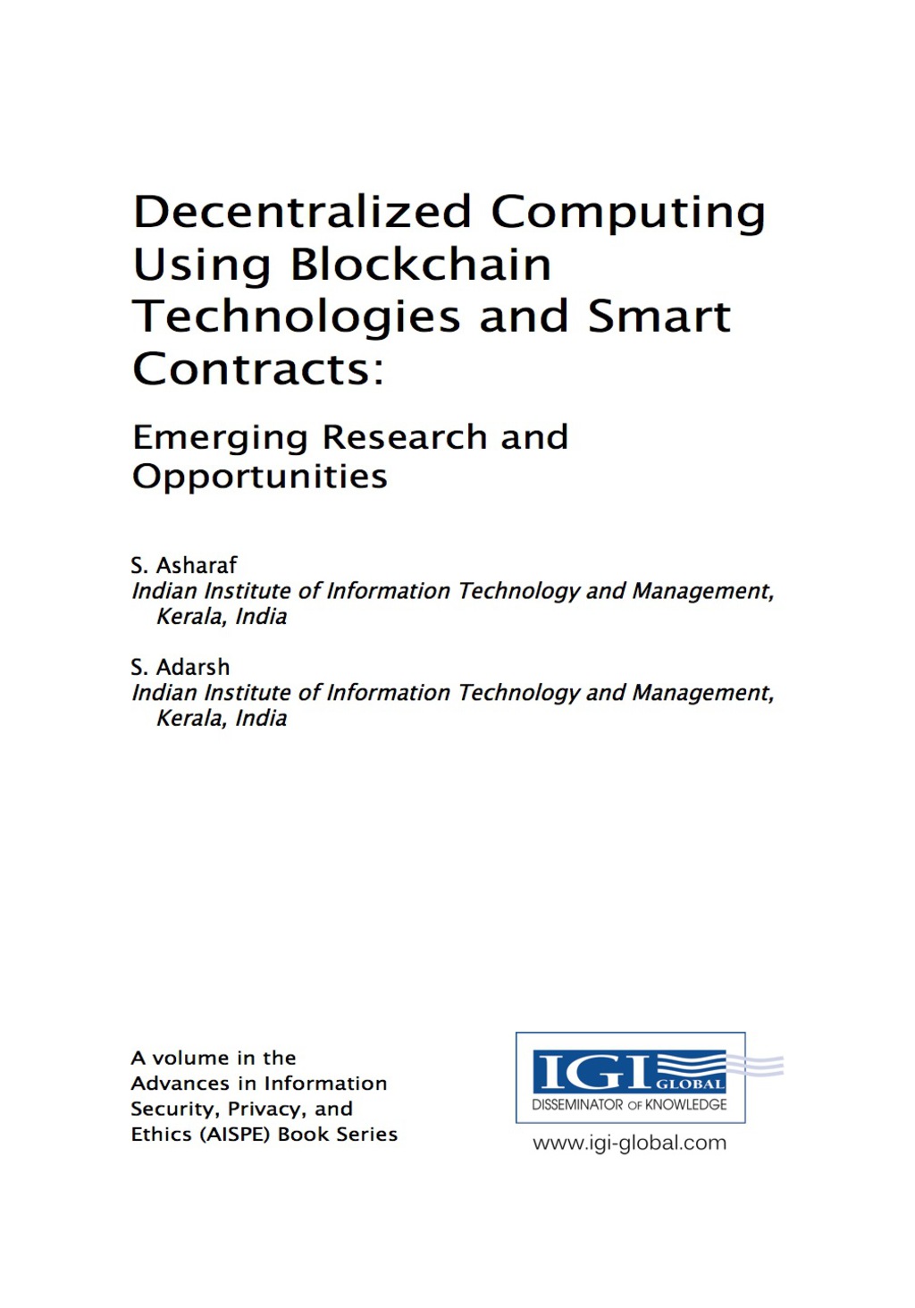 Decentralized Computing Using Blockchain Technologies and Smart Contracts: Emerging Research and Opportunities Emerging Research and Opportunities
