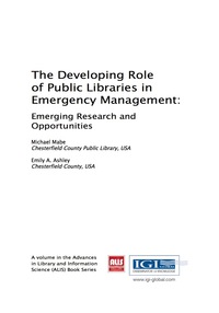 Cover image: The Developing Role of Public Libraries in Emergency Management 9781522521969