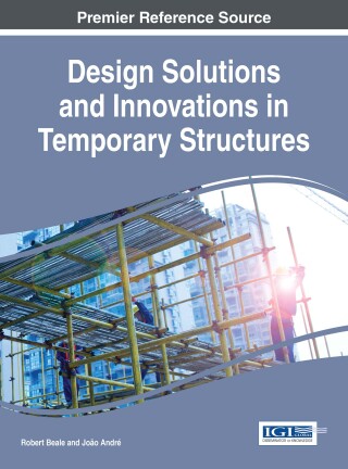 Cover image: Design Solutions and Innovations in Temporary Structures 9781522521990