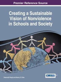 Imagen de portada: Creating a Sustainable Vision of Nonviolence in Schools and Society 9781522522096