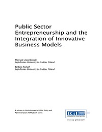 صورة الغلاف: Public Sector Entrepreneurship and the Integration of Innovative Business Models 9781522522157
