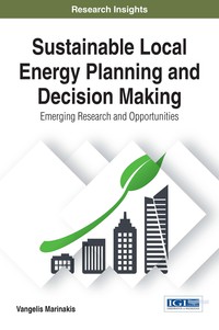 Cover image: Sustainable Local Energy Planning and Decision Making: Emerging Research and Opportunities 9781522522867