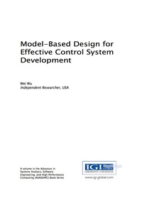 صورة الغلاف: Model-Based Design for Effective Control System Development 9781522523031