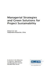 Cover image: Managerial Strategies and Green Solutions for Project Sustainability 9781522523710