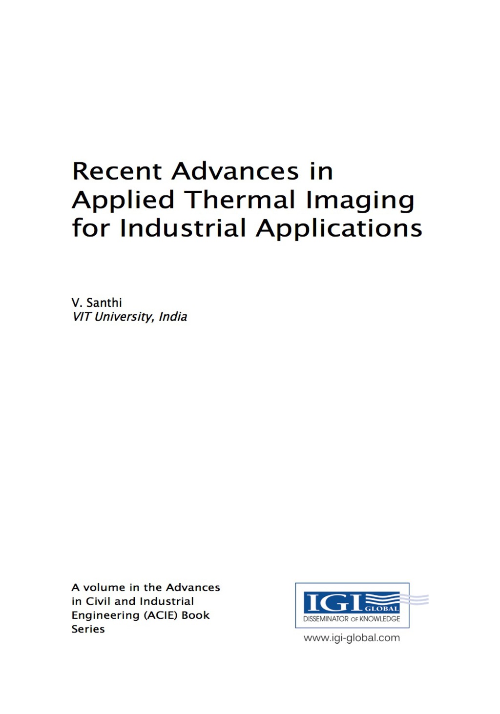 Recent Advances in Applied Thermal Imaging for Industrial Applications