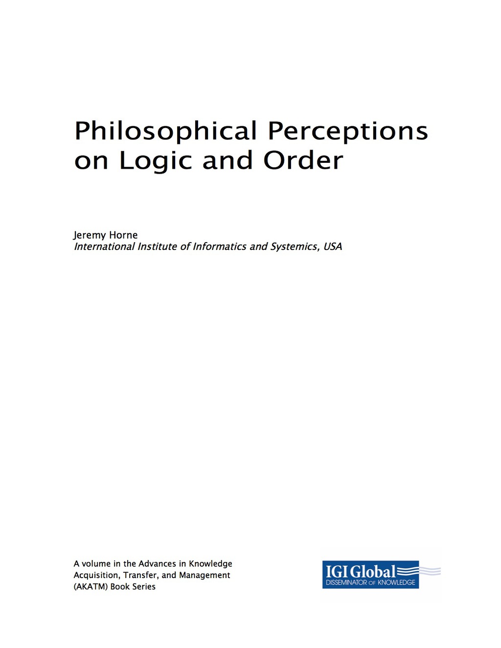 Philosophical Perceptions on Logic and Order